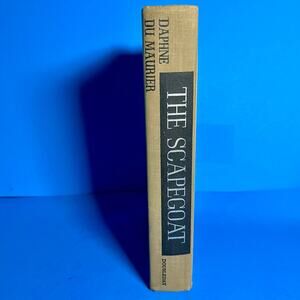 The Scapegoat by Daphne du Maurier 1957 HC Doubleday Vintage Suspense Novel